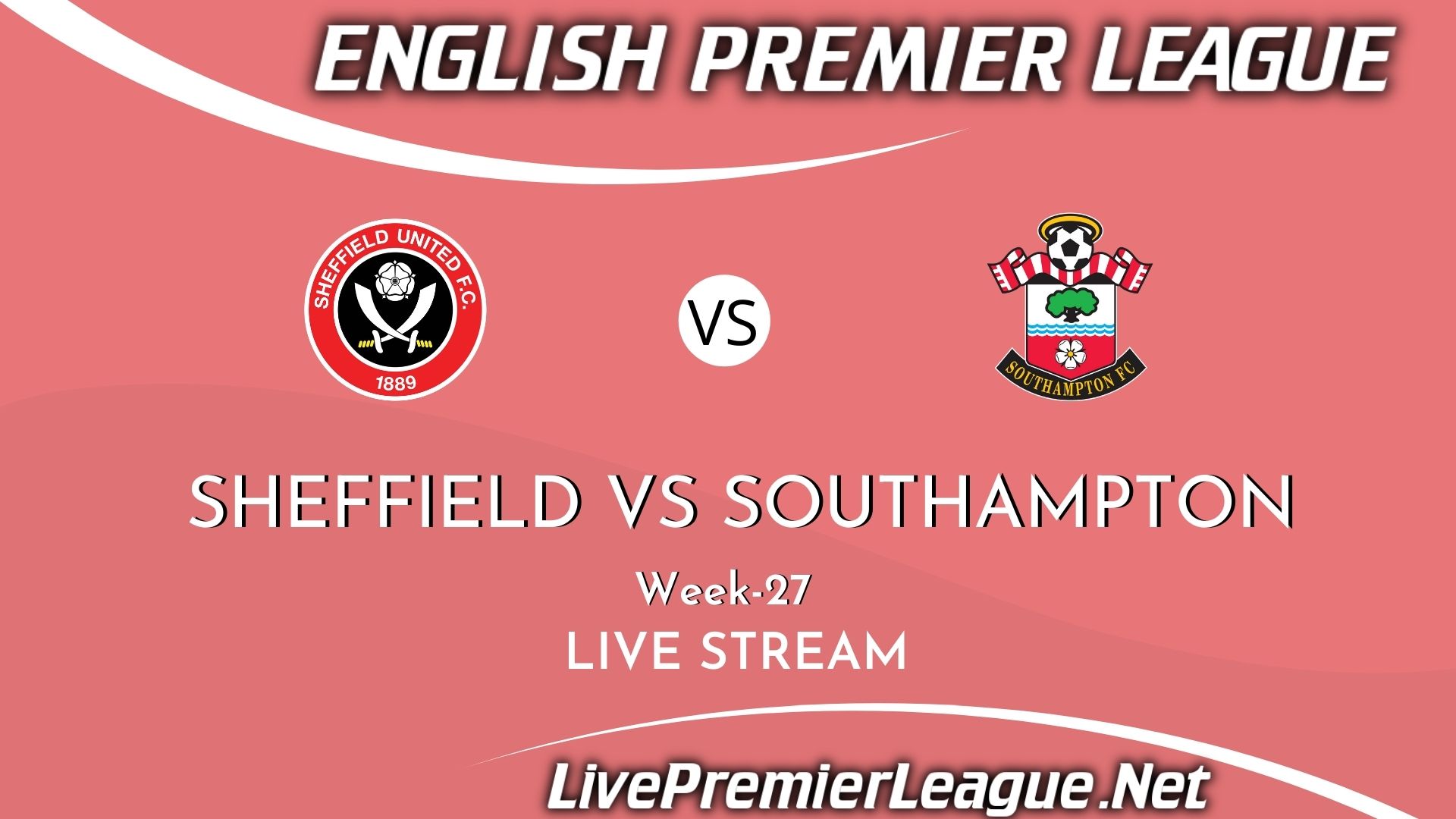 Sheffield United Vs Southampton Live Stream 2021  Barclays Premier